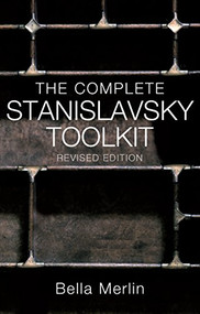 The Complete Stanislavsky Toolkit (Revised Edition) by Bella Merlin, 9781848424067