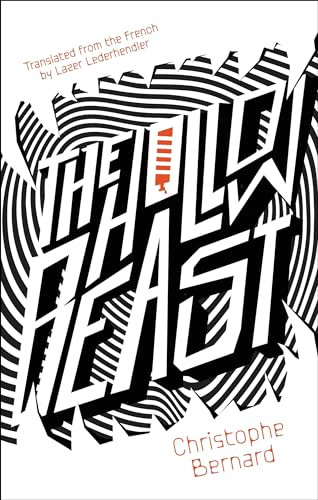 The Hollow Beast by Christophe Bernard, Lazer Lederhendler, 9781771965552