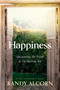 Happiness - 9781414389394 by Randy Alcorn, 9781414389394