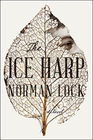 The Ice Harp by Norman Lock, 9781954276178