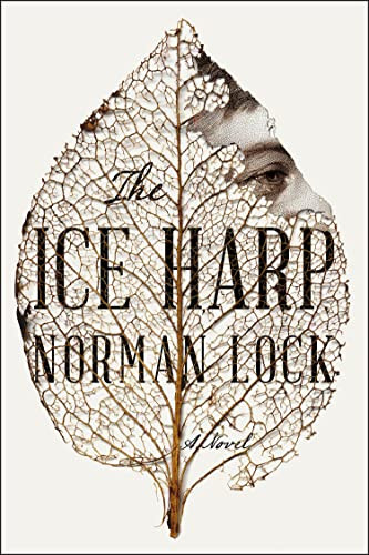 The Ice Harp by Norman Lock, 9781954276178