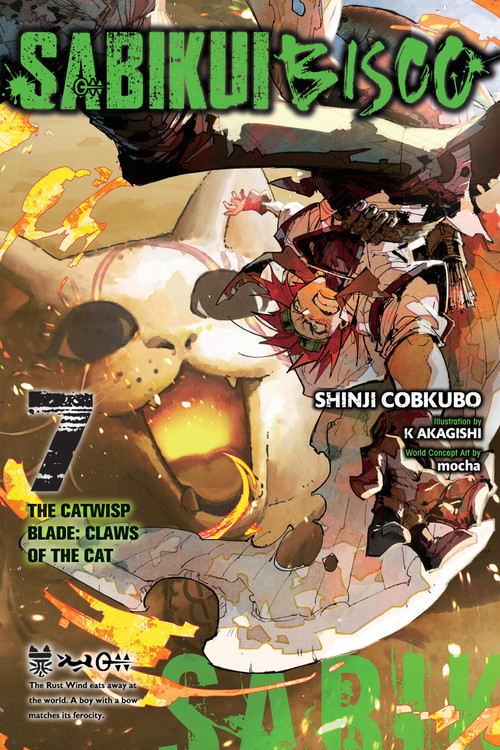 Sabikui Bisco, Vol. 7 (light novel) by Shinji Cobkubo, K Akagishi, mocha, Jake Humphrey, 9781975367923