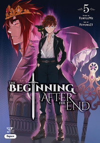 The Beginning After the End, Vol. 5 (comic) by TurtleMe, Fuyuki23, issatsu, Erin Hickman, 9781975373108