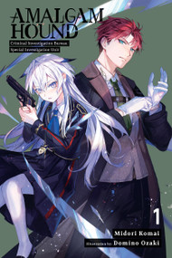 Amalgam Hound, Vol. 1 (Criminal Investigation Bureau: Special Investigation Unit) by Midori Komai, Domino Ozaki, Jocelyne Allen, 9781975374143