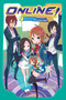 Online!, Vol. 2 (The Haunted School and the Knight's Riddle) by Midori Amagaeru, Shinichirou Otsuka, John Neal, 9781975388959