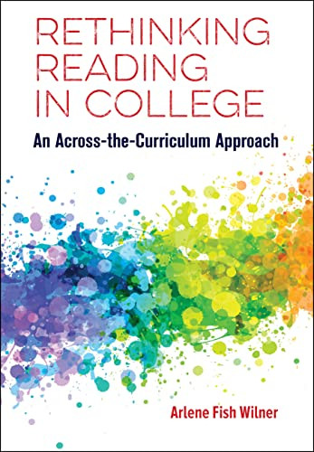 Rethinking Reading in College (An Across-the-Curriculum Approach) by Arlene Fish Wilner, 9780814141229