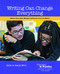 Writing Can Change Everything (Middle Level Kids Writing Themselves into the World) by Shelbie Witte, 9780814174876