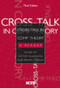 Cross-Talk in Comp Theory (A Reader) by Victor Villanueva, Kristin L. Arola, 9780814109779