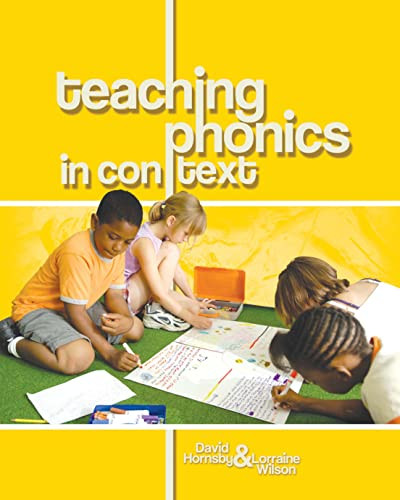 Teaching Phonics in Context by David Hornsby, Lorraine Wilson, 9780814152270