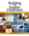 Building the English Classroom (Foundations, Support, Success) by Bruce M. Penniman, 9780814103869