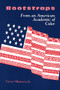 Bootstraps (From an American Academic of Color) by Victor Villanueva, Jr., 9780814103777