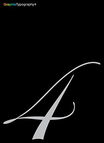 Graphis Typography 4 by B. Martin Pedersen, 9781931241687