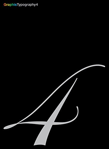Graphis Typography 4 by B. Martin Pedersen, 9781931241687