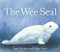 The Wee Seal by Janis Mackay, Gabby Grant, 9781782508779