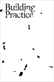 Building Practice by Kyle Miller, Molly Hunker, 9781957183497
