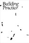 Building Practice by Kyle Miller, Molly Hunker, 9781957183497