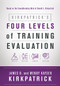 Kirkpatrick's Four Levels of Training Evaluation ( ) by James D. Kirkpatrick, Wendy Kayser Kirkpatrick, 9781607280088