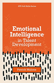 Emotional Intelligence in Talent Development ( ) by Patrick Malone, 9781952157493
