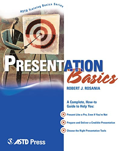 Presentation Basics by Robert J. Rosania, 9781562863470