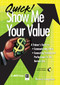 Quick! Show Me Your Value by Theresa Seagraves, 9781562863654