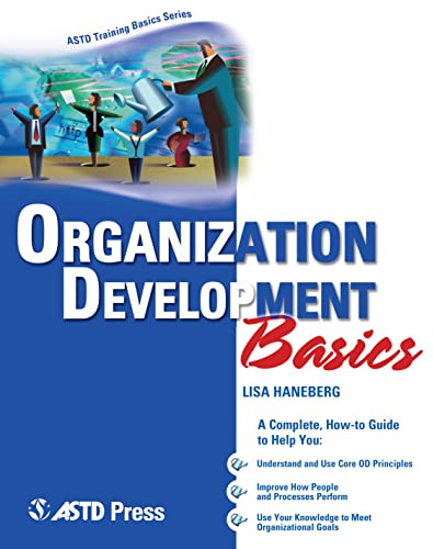 Organization Development Basics by Lisa Haneberg, 9781562864118