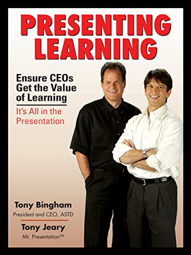 Presenting Learning by Anthony Bingham, Tony Jeary, 9781562864668