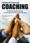 Organizational Coaching (Building Relationships and Programs That Drive Results) by Virginia Bianco-Mathis, Cynthia Roman, Lisa Nabors, 9781562865139