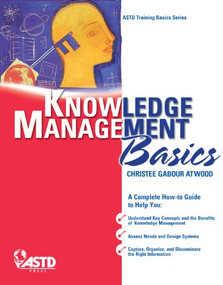 Knowledge Management Basics by Christee Gabour Atwood, 9781562865481