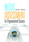 Needs Assessment for Organizational Success by Roger Kaufman, Ingrid Guerra-Lopez, 9781562868147