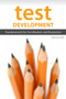 Test Development (Fundamentals for Certification and Evaluation) by Melissa Fein, 9781562868253