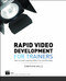 Rapid Video Development for Trainers (How to Create Learning Videos Fast and Affordably) by Jonathan Halls, 9781562868116