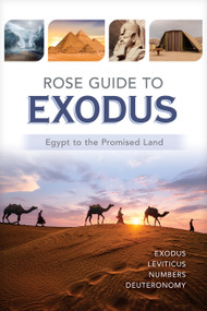 Rose Guide to Exodus (Egypt to the Promised Land) by Rose Publishing, 9781496484598