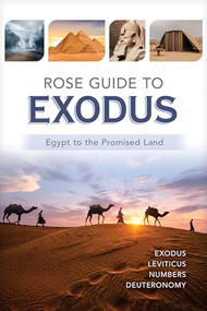 Rose Guide to Exodus (Egypt to the Promised Land) by Rose Publishing, 9781496484598