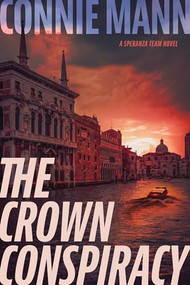 The Crown Conspiracy - 9781496487391 by Connie Mann, 9781496487391