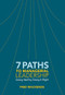 7 Paths to Managerial Leadership (Doing Well by Doing It Right) by Fred Mackenzie, 9781562869458