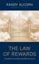 The Law of Rewards (Giving What You Can't Keep to Gain What You Can't Lose) - 9781496490650 by Randy Alcorn, 9781496490650
