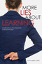 More Lies About Learning (Leading Executives Separate Truth From Fiction) by Larry Israelite, 9781562869496