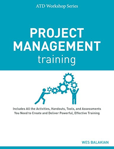 Project Management Training by Wes Balakian, 9781607280965