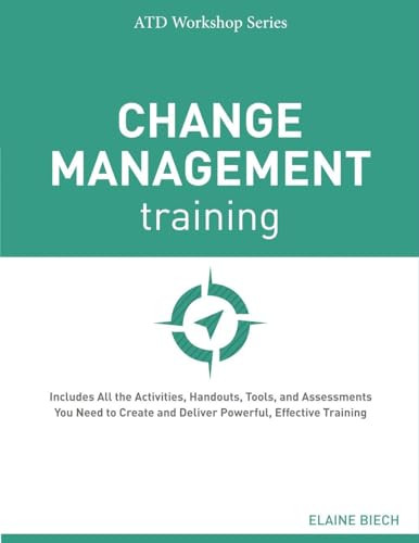 Change Management Training by Elaine Biech, 9781607280873
