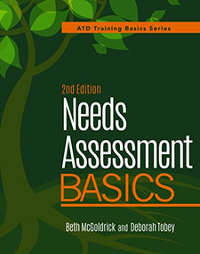 Needs Assessment Basics, 2nd Edition by Beth McGoldrick, Deborah Tobey, 9781562867744
