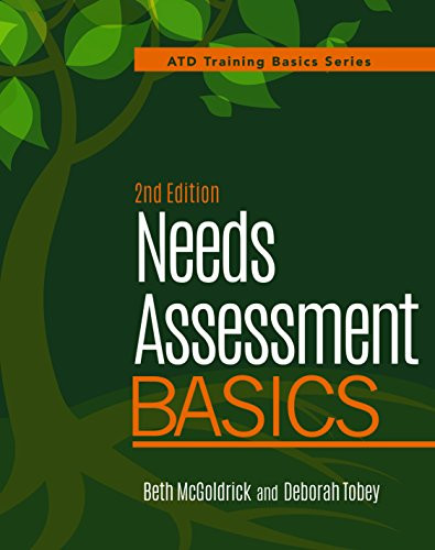 Needs Assessment Basics, 2nd Edition by Beth McGoldrick, Deborah Tobey, 9781562867744