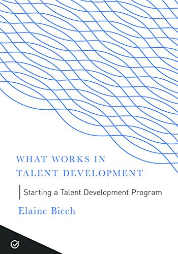 Starting a Talent Development Program by Elaine Biech, 9781947308336
