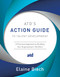 ATD's Action Guide to Talent Development (A Practical Approach to Building Your Organization's TD Effort) by Elaine Biech, 9781949036220