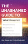 The Unashamed Guide to Virtual Management by Ben Bisbee, Kathy Wisniewski, 9781949036558