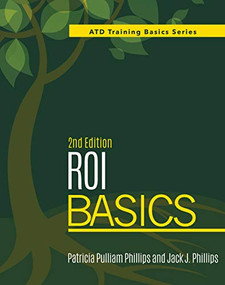 ROI Basics, 2nd Edition by Patricia Pulliam Phillips, Jack J. Phillips, 9781950496372