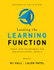 Leading the Learning Function (Tools and Techniques for Organizational Impact) by MJ Hall, Laleh Patel, 9781950496617