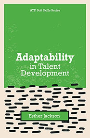 Adaptability in Talent Development by Esther Jackson, 9781952157516