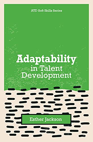 Adaptability in Talent Development by Esther Jackson, 9781952157516