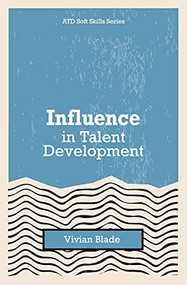Influence in Talent Development by Vivian Blade, 9781952157530