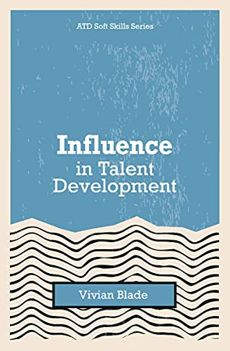 Influence in Talent Development by Vivian Blade, 9781952157530